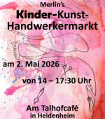 merlins kinder und kunsthandwerkermarkt 2. mai 2026